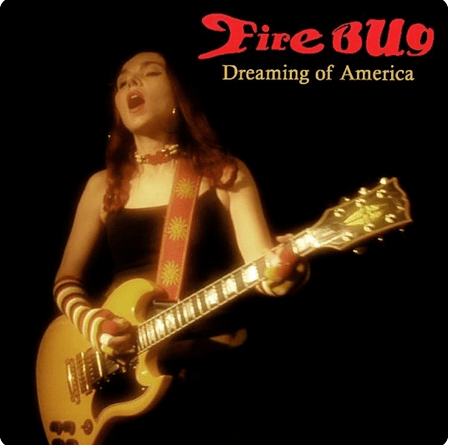FireBug Dreaming of America Single